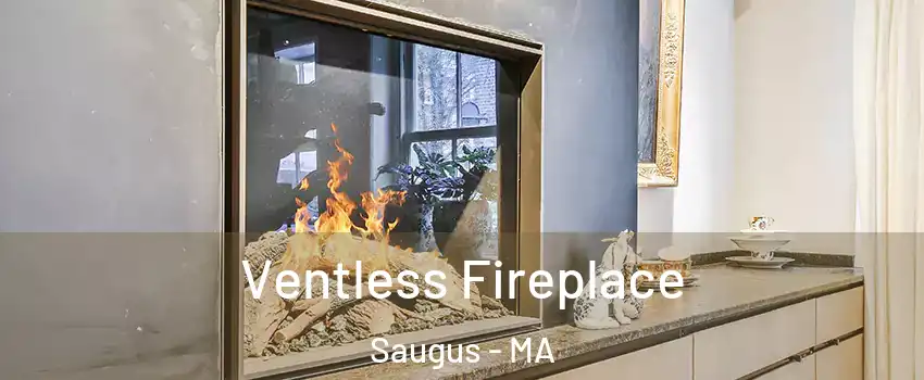  Ventless Fireplace Saugus - MA